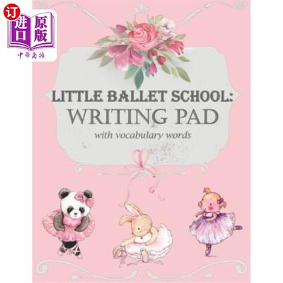 海外直订Little Ballet School: Writing Pad with Vocabulary Words 小芭蕾学校：词汇书写板