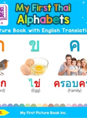海外直订My First Thai Alphabets Picture Book with English Translations: Bilingual Early  我的第一本泰语字母图画书，
