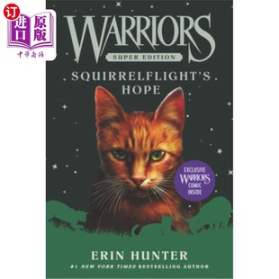 海外直订Warriors Super Edition: Squirrelflight's Hope 勇士超级版:松鼠飞行的希望