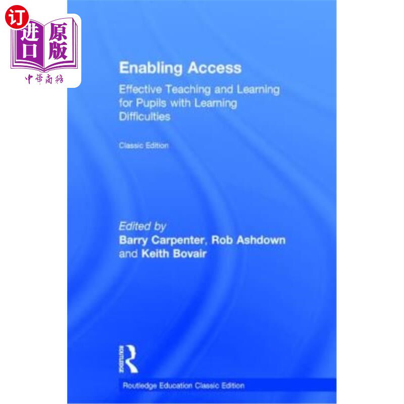 海外直订Enabling Access: Effective Teaching and Learning for Pupils with Learning Diffic 使学生有机会学习:为有学习