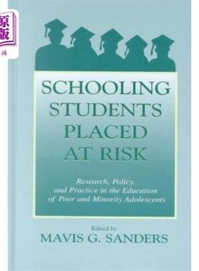 海外直订Schooling Students Placed at Risk 教育处于危险中的学生