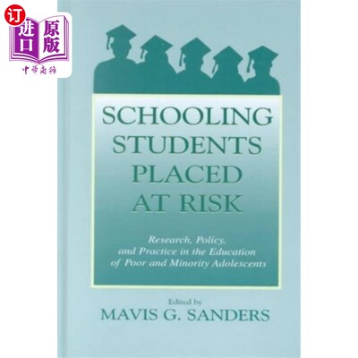 海外直订Schooling Students Placed at Risk 教育处于危险中的学生