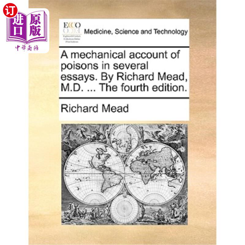 海外直订医药图书A Mechanical Account of Poisons in Several Essays. by Richard Mead, M.D. ... the 几篇文章中对毒药的