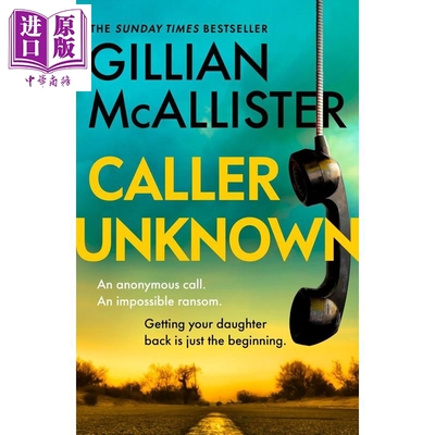预售 未知来电  错误的地点错误的时间 作者新作 英文原版 Caller Unknown Gillian McAllister【中商原版】