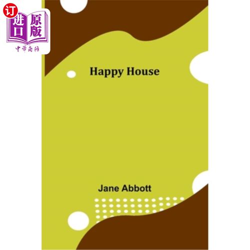 海外直订Happy House 幸福的房子
