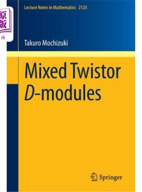 海外直订Mixed Twistor D-Modules 混合扭曲器D模
