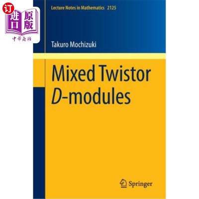 海外直订Mixed Twistor D-Modules 混合扭曲器D模