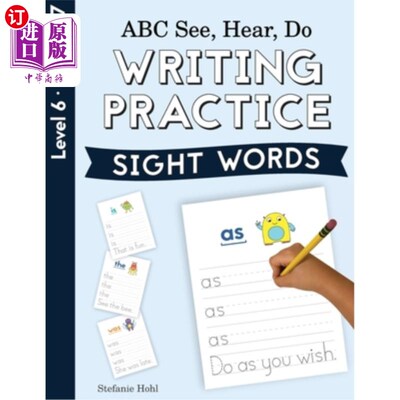 海外直订ABC See, Hear, Do Level 6: Writing Practice, Sight Words ABC看、听、做第六级：写作练习，看单词