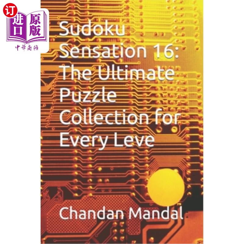 海外直订Sudoku Sensation 16: The Ultimate Puzzle Collection for Every Leve 数独感觉16：每个级别的终极谜题收集