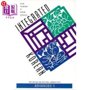 海外直订Integrated Korean: Advanced 1 综合韩语：高级1
