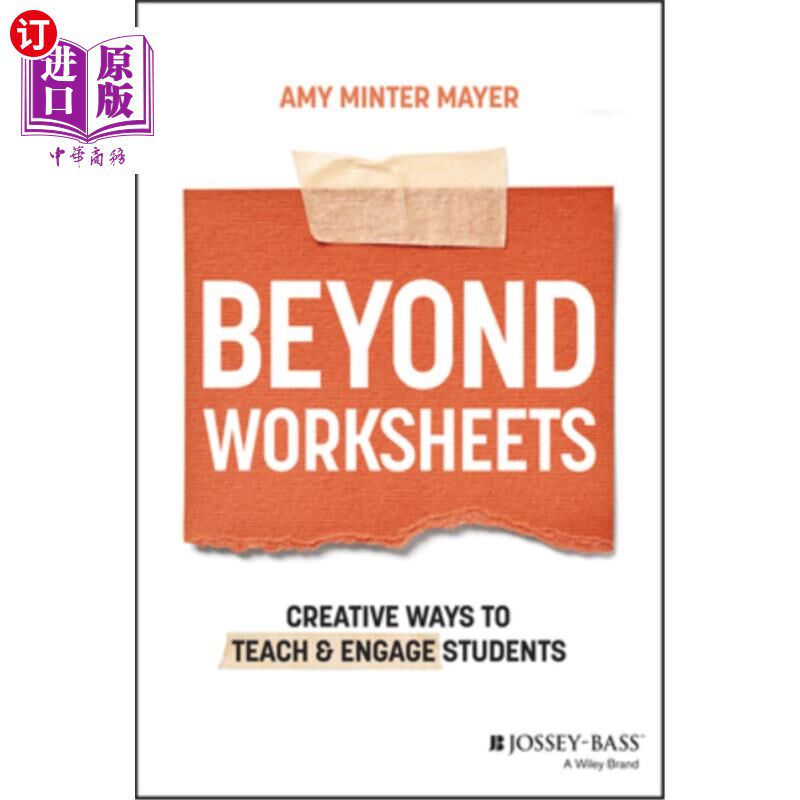 海外直订Beyond Worksheets: Creative Ways to Teach and Engage Students 超越工作表：创造性的方法来教导和吸引学生