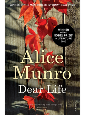 艾丽斯 芒罗 亲爱的生活 2013年诺贝尔文学奖得主 英文原版 Dear Life Alice Munro【中商原版】