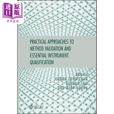 现货 Practical Approaches to Method Validation and Essential Instrument Qualification【中商原版】