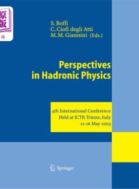 海外直订Perspectives in Hadronic Physics: 4th International Conference Held at Ictp, Tri 强子物理学展望：2003年5月