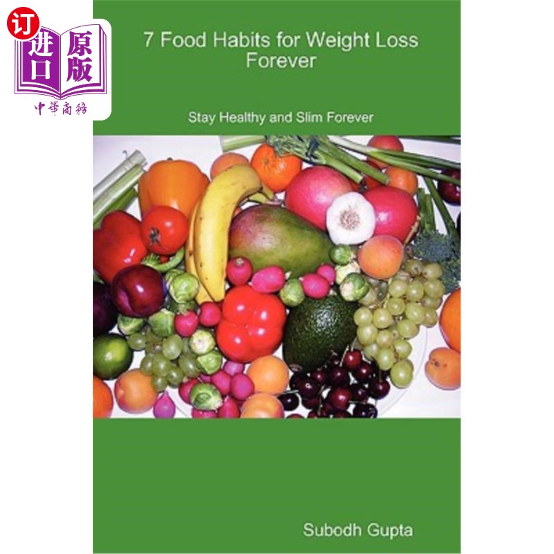 海外直订医药图书7 Food Habits for Weight Loss Forever 7.永远减肥的饮食习惯