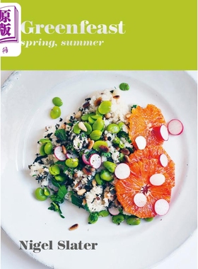 预售 奈杰尔 斯莱特 绿色的盛宴 春天 夏天 Greenfeast  Spring Summer A Cookbook 英文原版 Nigel Slater【中商原版】