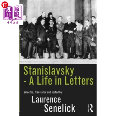 海外直订Stanislavsky: A Life in Letters 斯坦尼斯拉夫斯基:《书信生活》