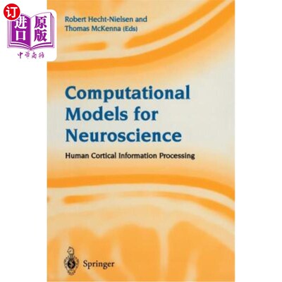 海外直订医药图书Computational Models for Neuroscience: Human Cortical Information Processing 神经科学的计算模型：人