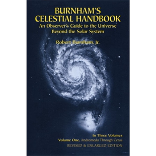 现货 伯纳姆天体手册 卷一 太阳系以外宇宙的观察者指南 Burnhams Celestial Handbook 英文原版 Robert Burnham【中商原版】