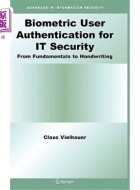 海外直订Biometric User Authentication for It Security: From Fundamentals to Handwriting 用于It安全的生物特征用户认