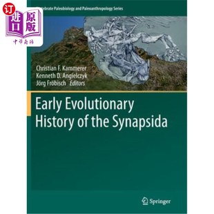 the 早期進化史 History 海外直訂Early 下立新綱 Evolutionary Synapsida