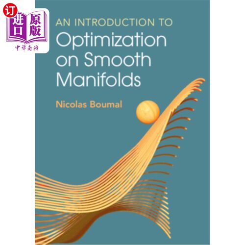 海外直订An Introduction to Optimization on Smooth Manifolds 光滑流形优化导论