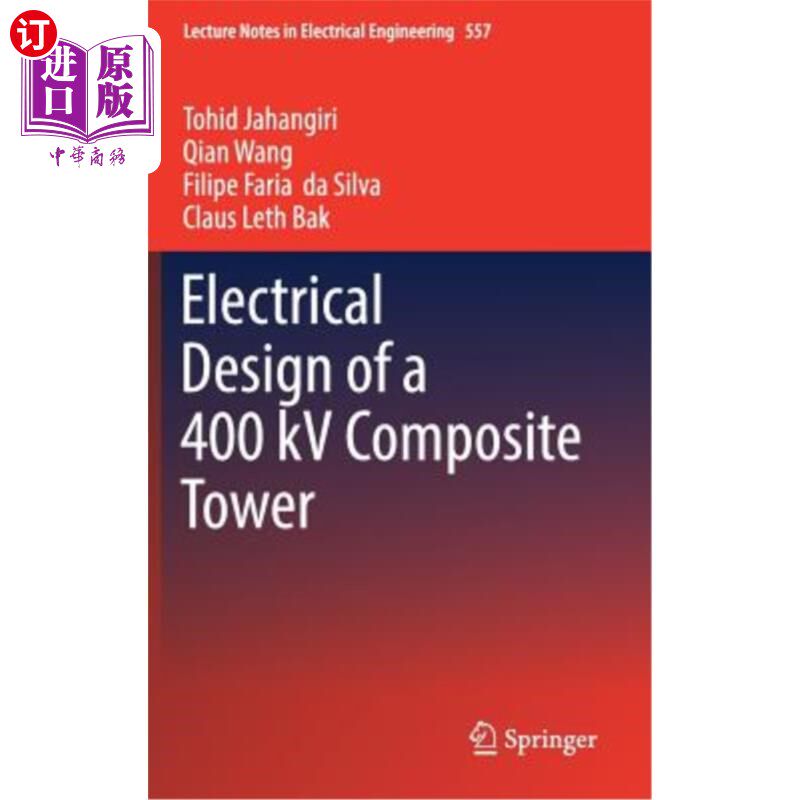海外直订Electrical Design of a 400 Kv Composite Tower 400千伏复合塔电气设计