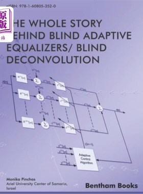 海外直订Whole Story Behind Blind Adaptive Equalizers/ Blind Deconvolution 盲自适应均衡器/盲反卷积背后的整个故事