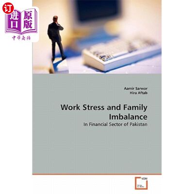 海外直订Work Stress and Family Imbalance 工作压力与家庭失衡