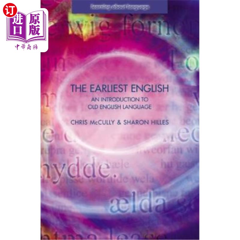 海外直订The Earliest English: An Introduction to Old English Language 最早的英语:古英语语言导论
