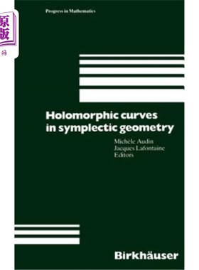海外直订Holomorphic Curves in Symplectic Geometry 辛几何中的全纯曲线