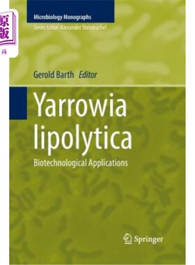 海外直订Yarrowia Lipolytica: Biotechnological Applications 溶脂Yarrowia：生物技术应用
