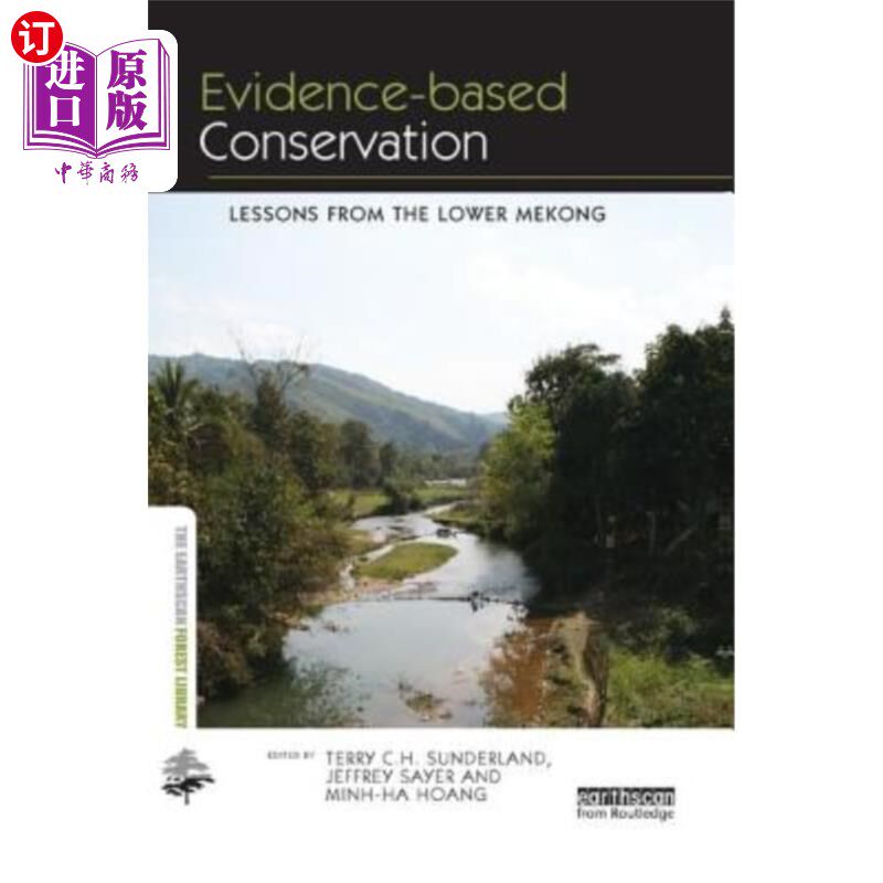 海外直订Evidence-Based Conservation: Lessons from the Lower Mekong 基于证据的保护:湄公河下游的经验教训