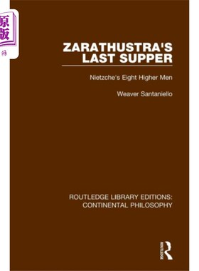 海外直订Zarathustra's Last Supper 查拉图斯特拉最后的晚餐