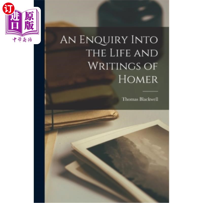 海外直订An Enquiry Into the Life and Writings of Homer 荷马生平与著作探究