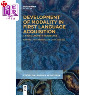 海外直订Development of Modality in First Language Acquisition 母语习得中的情态发展:跨语言视角