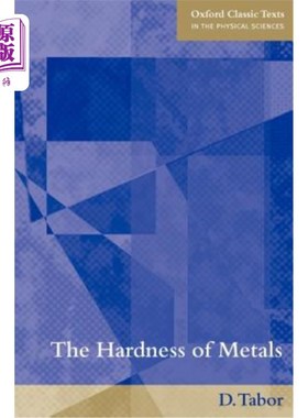 海外直订The Hardness of Metals 金属的硬度