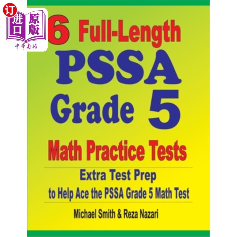 海外直订6 Full-Length PSSA Grade 5 Math Practice Tests: Extra Test Prep to Help Ace the  6个完整的PSSA