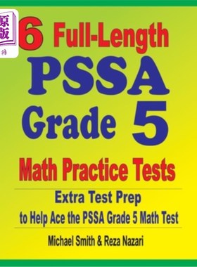 海外直订6 Full-Length PSSA Grade 5 Math Practice Tests: Extra Test Prep to Help Ace the  6个完整的PSSA
