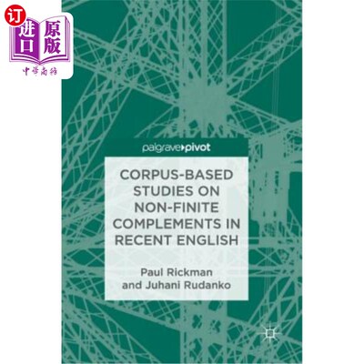 海外直订Corpus-Based Studies on Non-Finite Complements in Recent English 基于语料库的现代英语非限定补语研究
