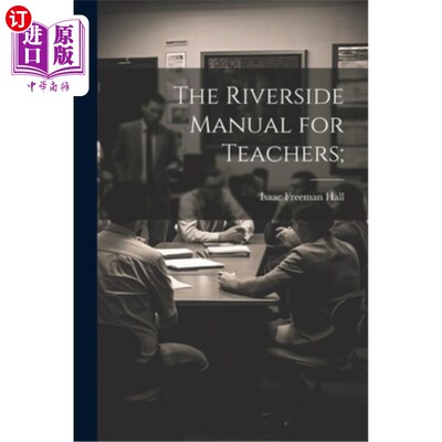 海外直订The Riverside Manual for Teachers; 河滨教师手册；