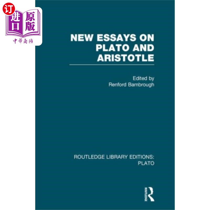 海外直订New Essays on Plato and Aristotle (RLE: Plato) 柏拉图与亚里士多德新论(RLE: Plato)