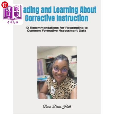 海外直订Leading and Learning About Corrective Instruction: 10 Recommendations for Respon 引导和学习纠正性指导：应对