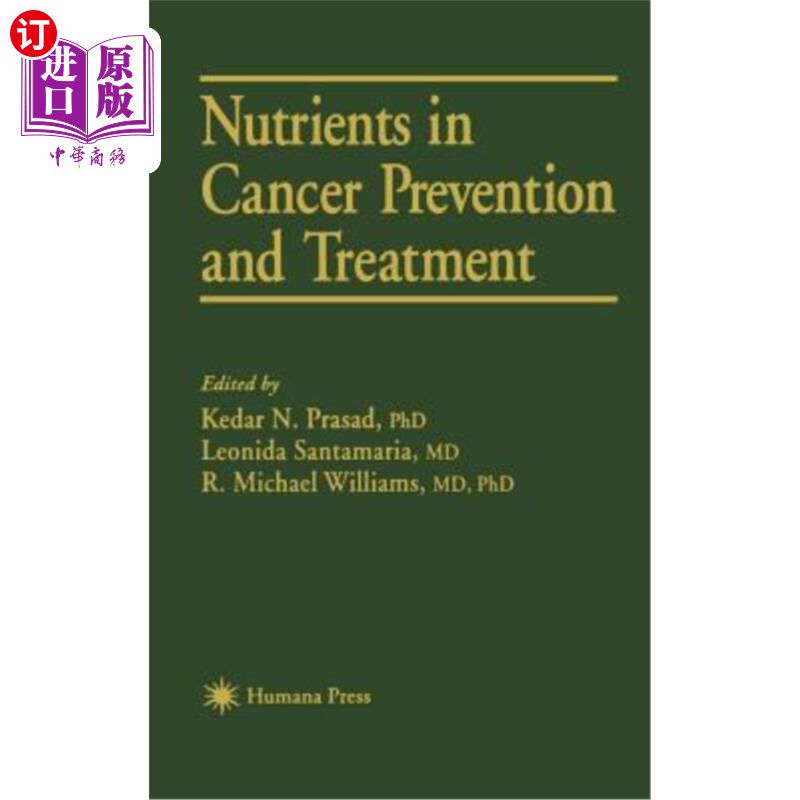 海外直订医药图书Nutrients in Cancer Prevention and Treatment 癌症预防和治疗中的营养素