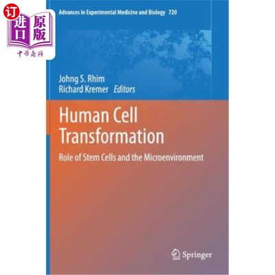 海外直订Human Cell Transformation: Role of Stem Cells and the Microenvironment 人类细胞转化:干细胞和微环境的作用