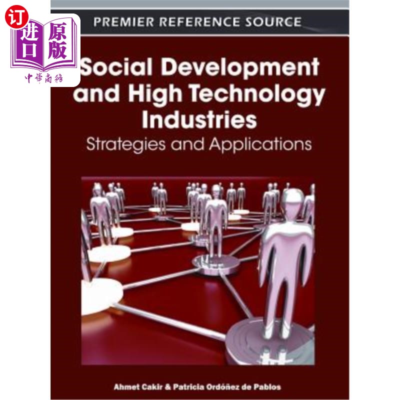 海外直订Social Development and High Technology Industries: Strategies and Applications社会发展与高科技产业：战略与应用