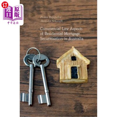 海外直订Commercial Law Aspects of Residential Mortgage Securitisation in Australia Commercial Law A
