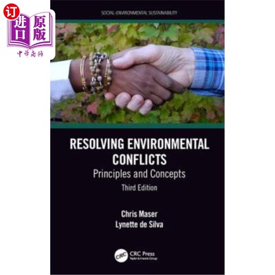 海外直订Resolving Environmental Conflicts: Principles and Concepts, Third Edition 解决环境冲突:原则和概念，第3版