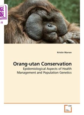 海外直订医药图书Orang-utan Conservation 猩猩保护