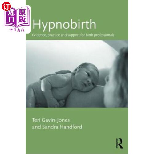 海外直订医药图书Hypnobirth: Evidence, practice and support for birth professionals 催眠分娩:分娩专业人员的证据、实